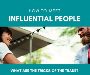 How to Meet Influential People